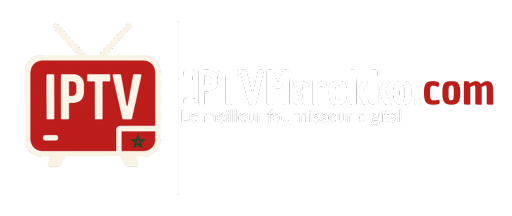 IPTVMarokko - Abonnement IPTV Maroc à -50% : Activez le vôtre tout de suite